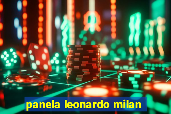 panela leonardo milan